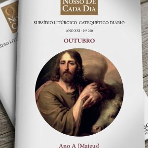 Assinatura outubro/2026 até setembro/2027 Subsídio Litúrgico O Pão Nosso de Cada Dia.