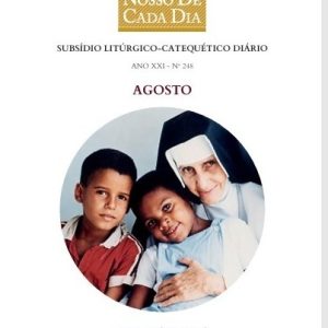 Assinatura agosto/2026 até julho/2027 Subsídio Litúrgico O Pão Nosso de Cada Dia.