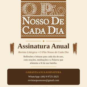 Assinatura setembro/2026 até agosto/2027 Subsídio Litúrgico O Pão Nosso de Cada Dia.