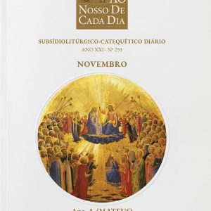 Assinatura novembro/2026 até outubro/2027 Subsídio Litúrgico O Pão Nosso de Cada Dia.